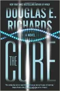 The Cure by Douglas E. Richards